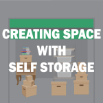 Creating Space With Self Storage